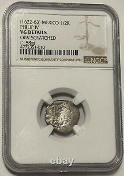 1622-63 Mexico 1/2R Philip IV NGC GRADED? VG DETAILS