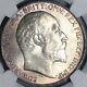 1902 Ngc Ms 64 Great Britain Edward Vii Crown 256k Dragon Silver Coin 24071301c