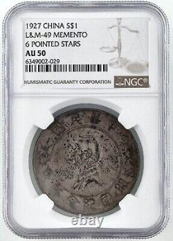 1927 China S$1 L&M-49 Memento 6 Pointed Stars NGC Certified AU50 #6349002-029