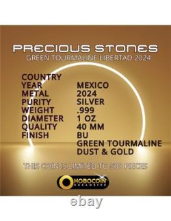 GREEN TOURMALINE Precious Gemstones Libertad 1 Oz Silver Coin Mexico 2024