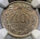 Mexico 1906 10 Centavos Ngc Ms66 Nice Toning