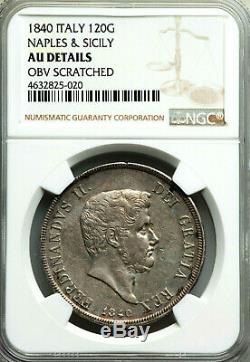 NGC AU WORLD SILVER Italy, Naples. 1840 Ferdinand II 120 Grana. Italian Coin