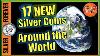 Silver Coins From 17 Different Countries