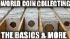 World Coin Collecting For Beginners The 101 Class On Why U0026 How You Should Collect